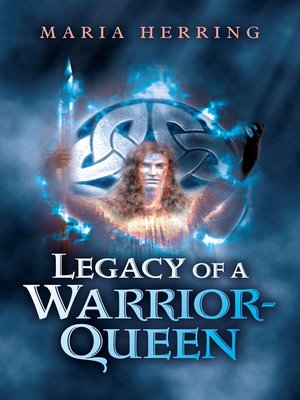 cover image of Legacy of a Warrior Queen